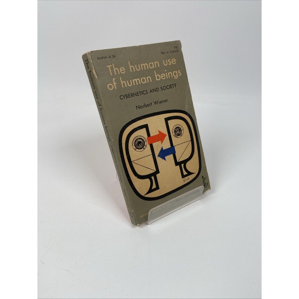 The Human Use of Human Beings: Cybernetics and Society Norbert Wiener 1954 PB